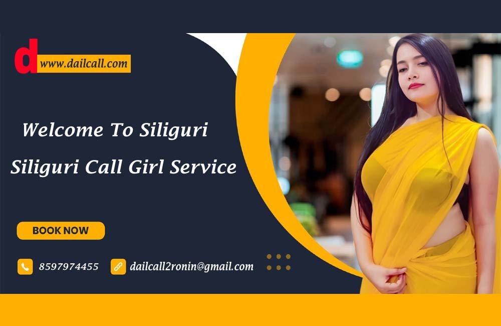 Sevoke Road Call Girl Service❤️Siliguri Dail-Call Girl R7000